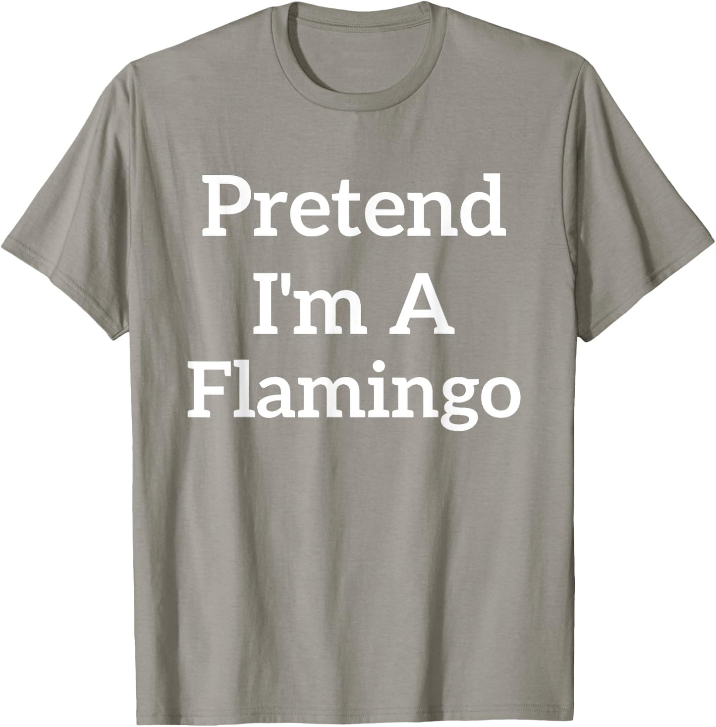 Pretend I'm A Flamingo Lazy Costume Funny Halloween Party T-Shirt - T-Shirt | Sand