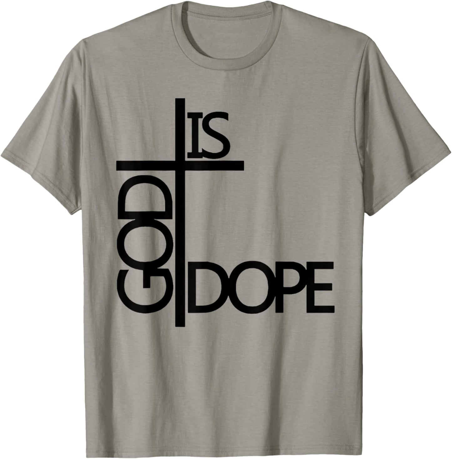 God Is Dope T-Shirt - T-Shirt | Sand