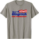 Newt Gingrich For President 2024 Gingrich '24 Republican USA T-Shirt - T-Shirt | Sand