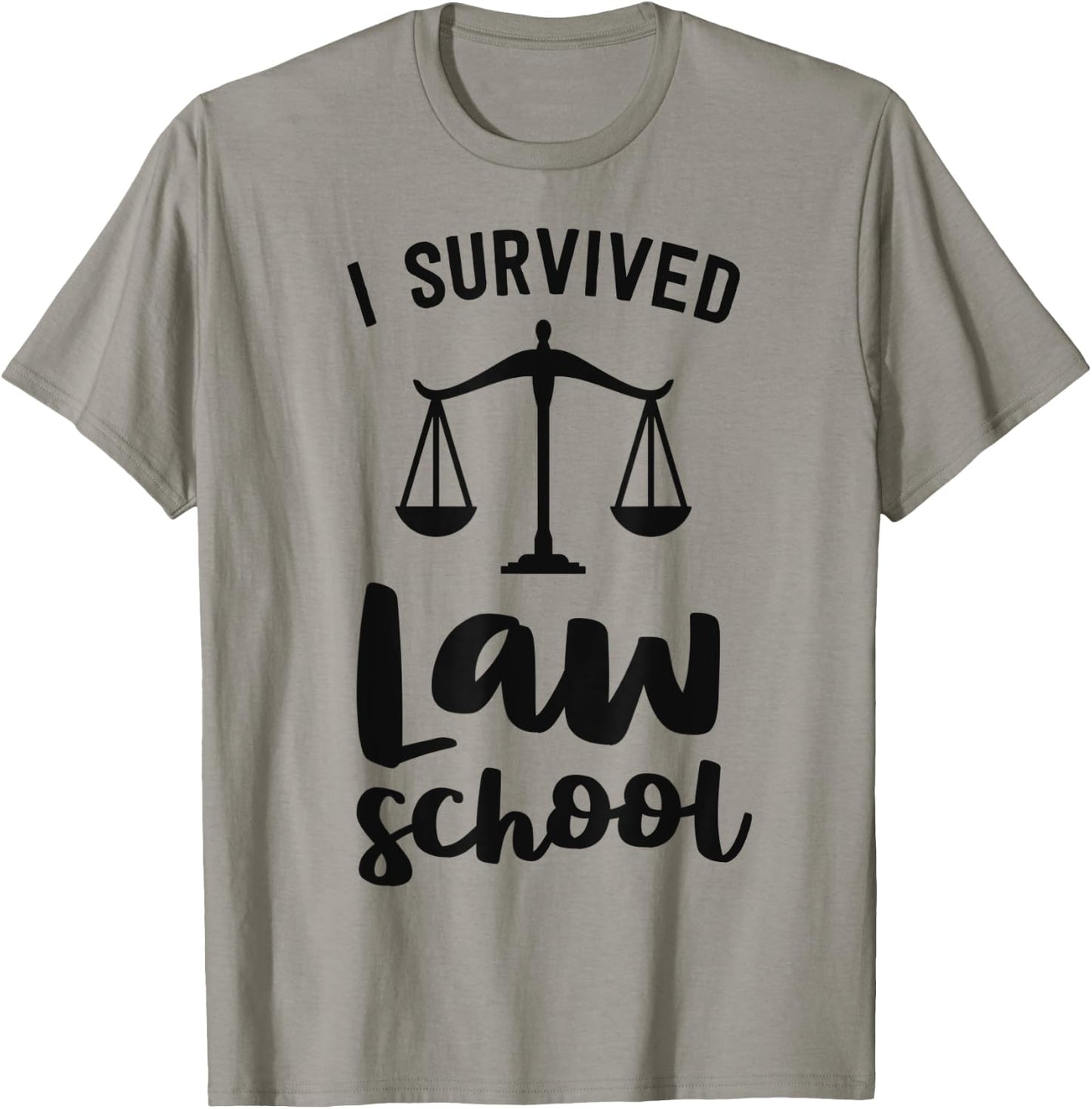 I Survived Law School Graduation Party Gift Lawyer Attorney T-Shirt - T-Shirt | Sand