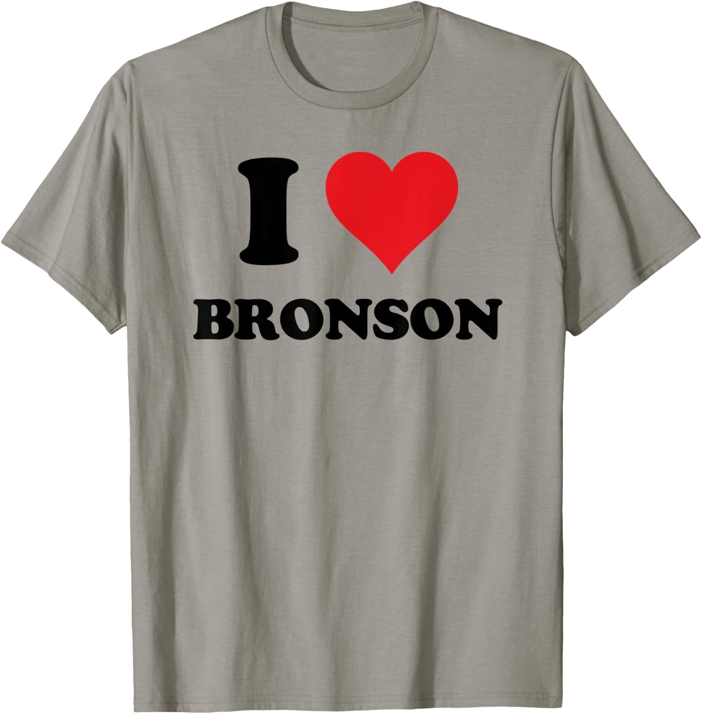 I Heart Bronson First Name I Love Personalized Stuff T-Shirt - T-Shirt | Sand