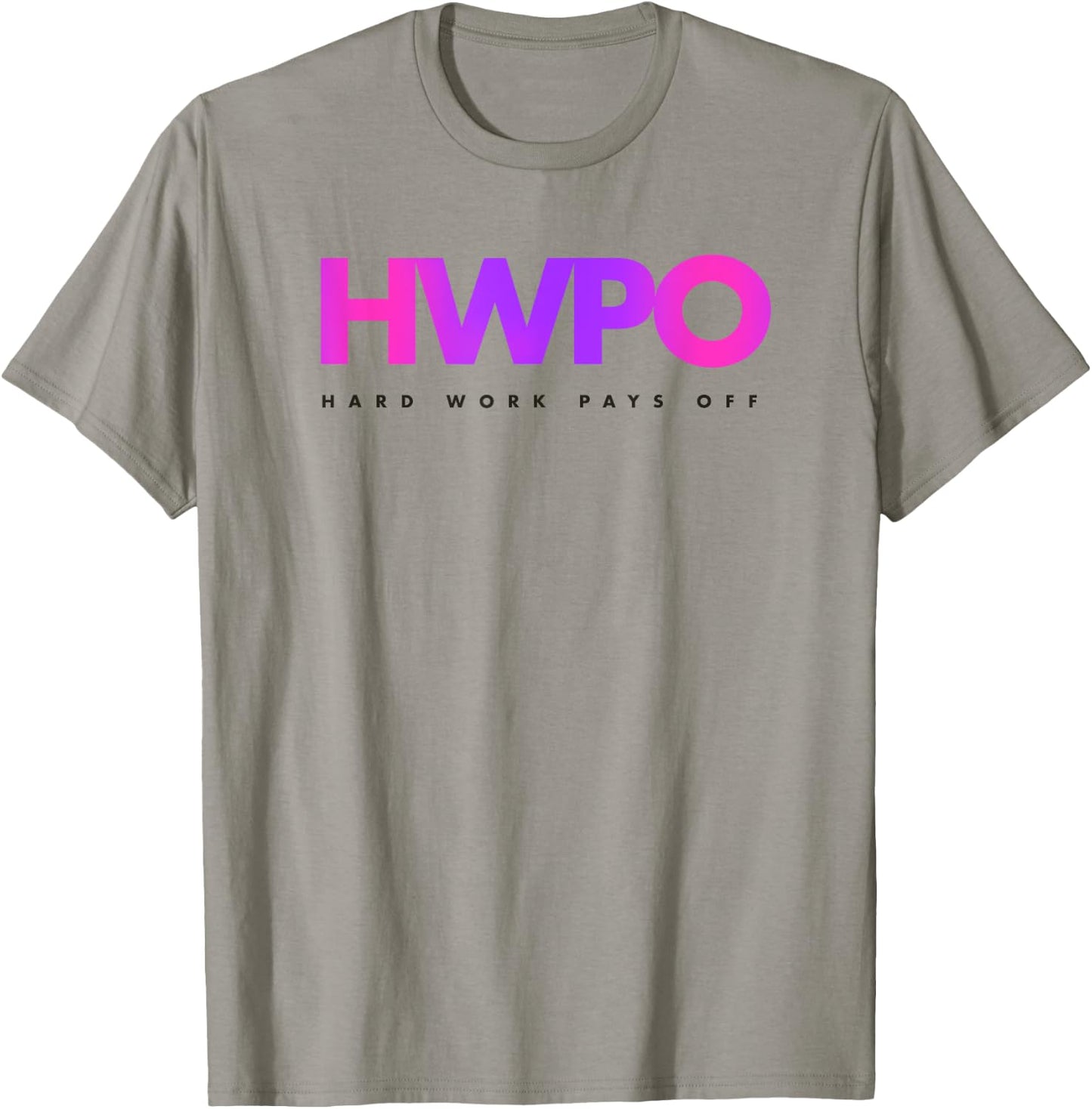 HWPO Hard Work Pays Off pastel motivational T-Shirt - T-Shirt | Sand