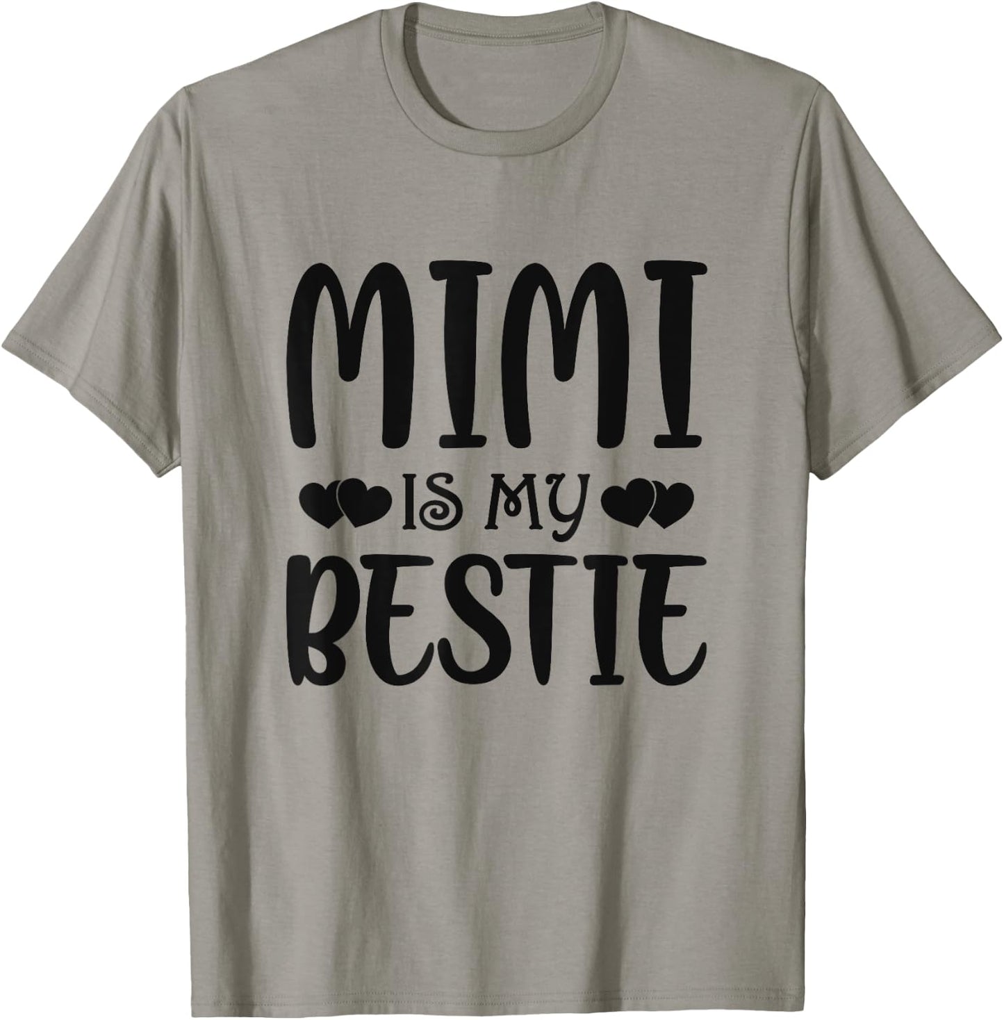 Mimi Is My Bestie Toddler Design from Grandma Grandpa T-Shirt - T-Shirt | Sand