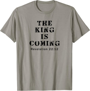 The King Is Coming Jesus Return, Revelation, Christian T-Shirt - T-Shirt | Sand