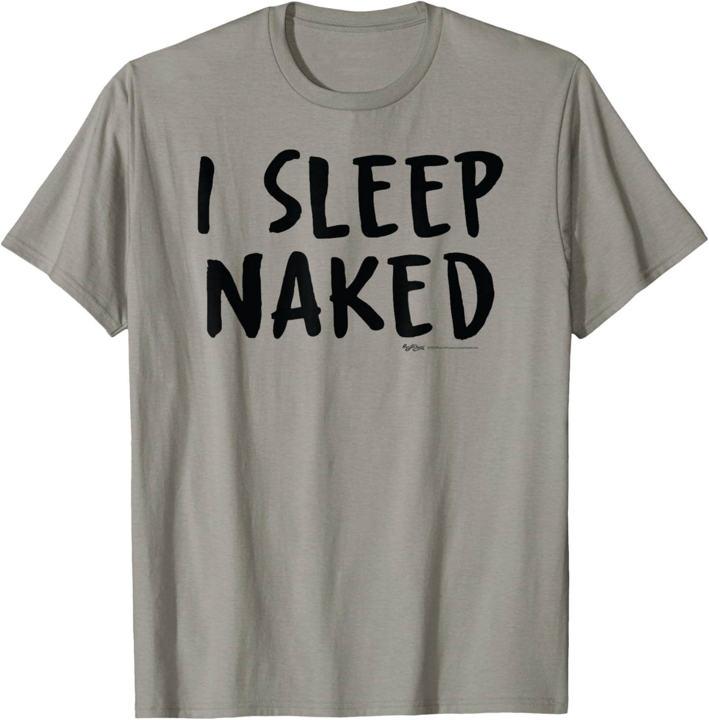 I Sleep Naked Nap T-Shirt - T-Shirt | Sand