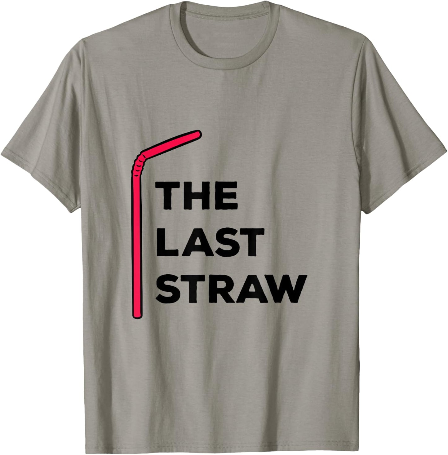 The Last Straw Plastic Straw Protest T-Shirt - T-Shirt | Sand