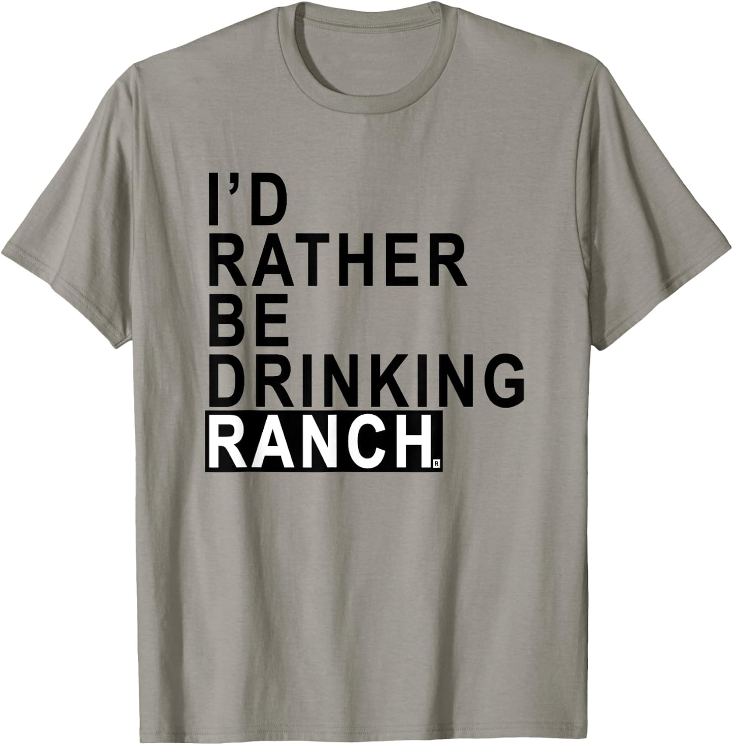I'd rather be drinking ranch Iowa T shirt T-Shirt - T-Shirt | Sand