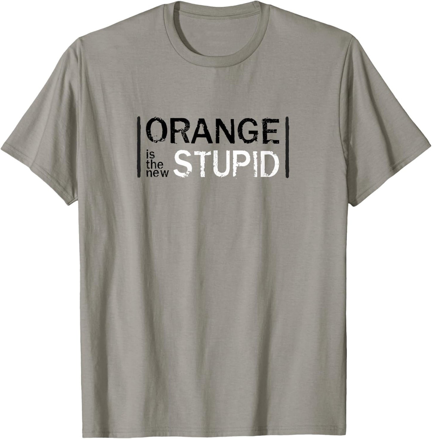 Anti-Trump Orange New Stupid Funny T-Shirt - T-Shirt | Sand