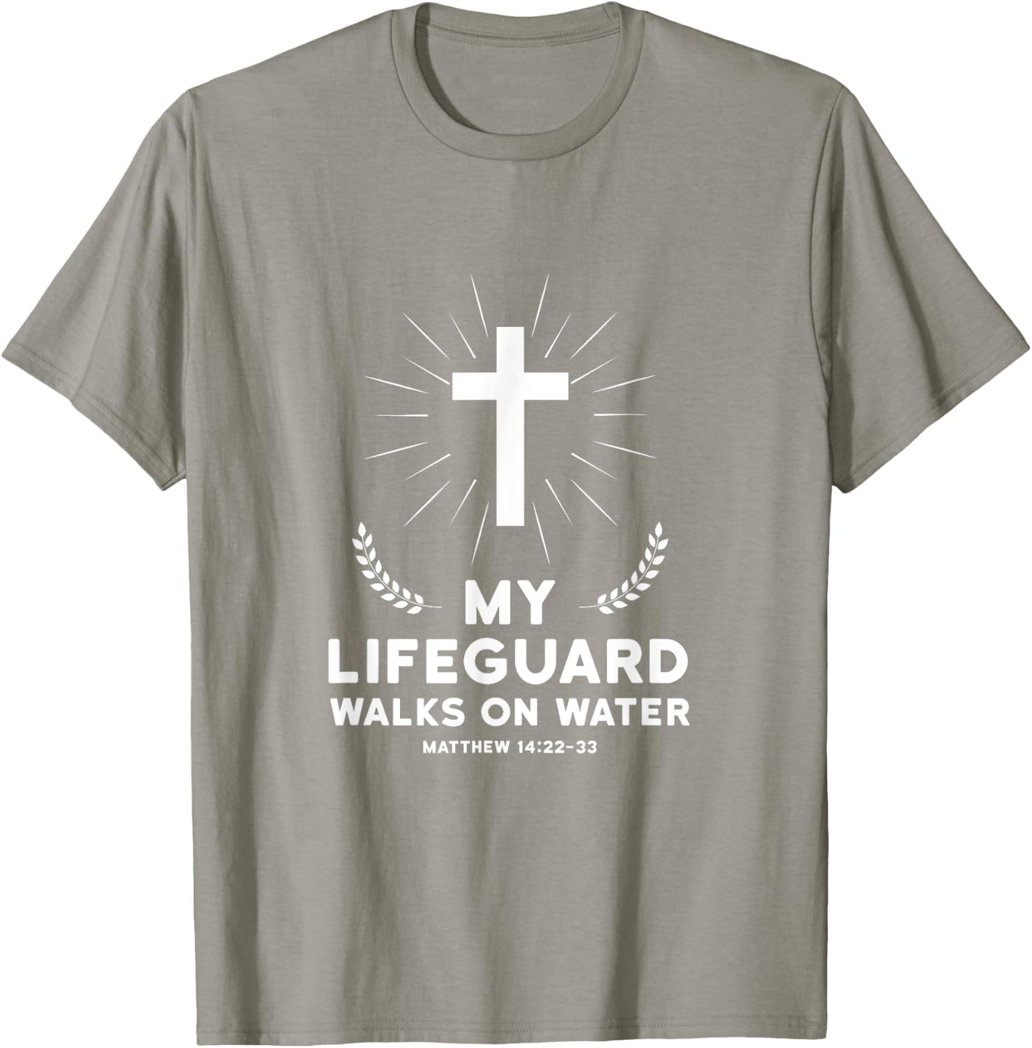 My Lifeguard Walks on Water Shirt Christianity T-Shirt - T-Shirt | Sand