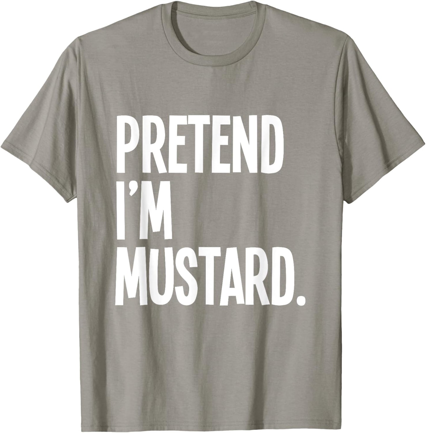 Pretend I'm A Mustard Funny Halloween Party Costume T-Shirt - T-Shirt | Sand