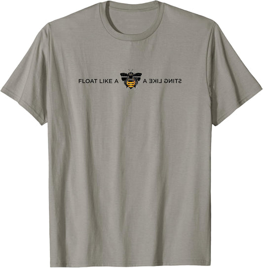 Float like a Butterfly, Sting Like a Bee T-Shirt - T-Shirt | Sand