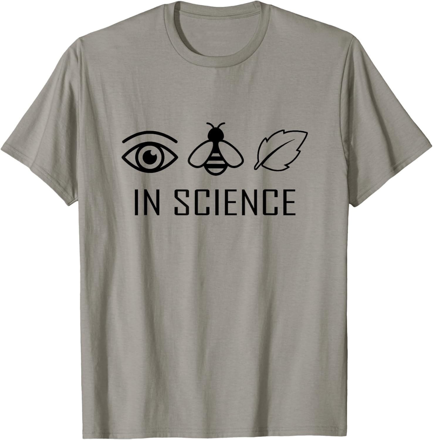 I believe in science - Eye Bee Leaf T-Shirt - T-Shirt | Sand