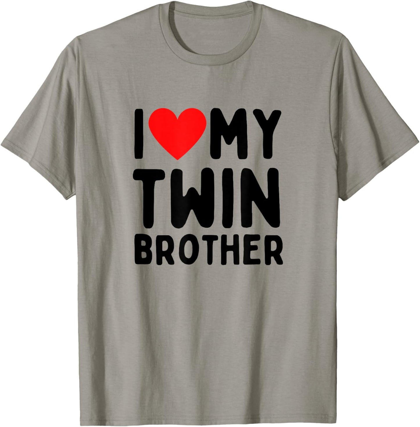 I Love My Twin Brother T-Shirt - T-Shirt | Sand