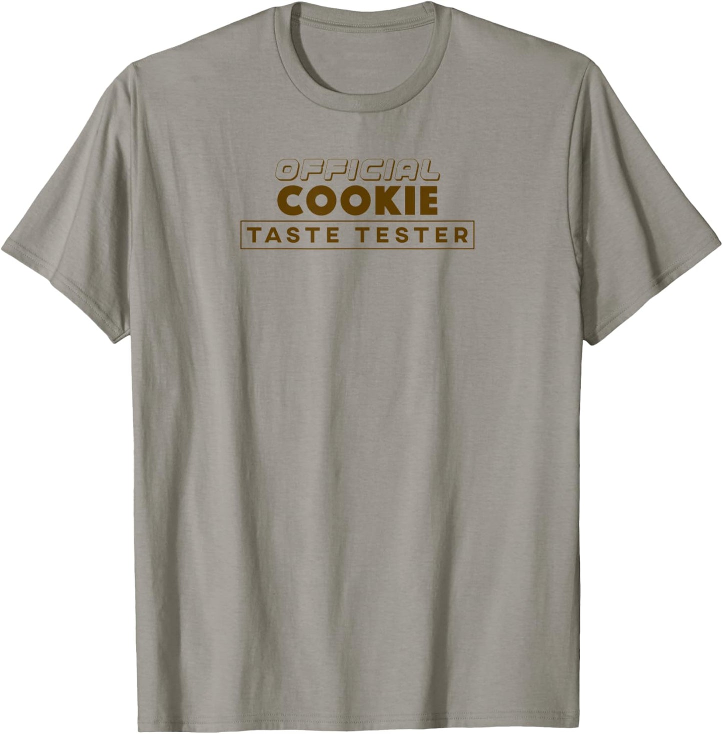 Official Cookie Taste Tester Funny T-Shirt - T-Shirt | Sand