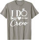 I Do Crew, Bachelorette Party Group Matching Bridal Pink T-Shirt - T-Shirt | Sand