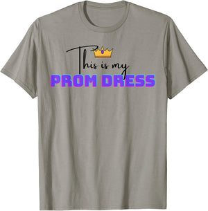 Funny This is My Prom Dress White T-Shirt - T-Shirt | Sand