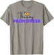 Funny This is My Prom Dress White T-Shirt - T-Shirt | Sand