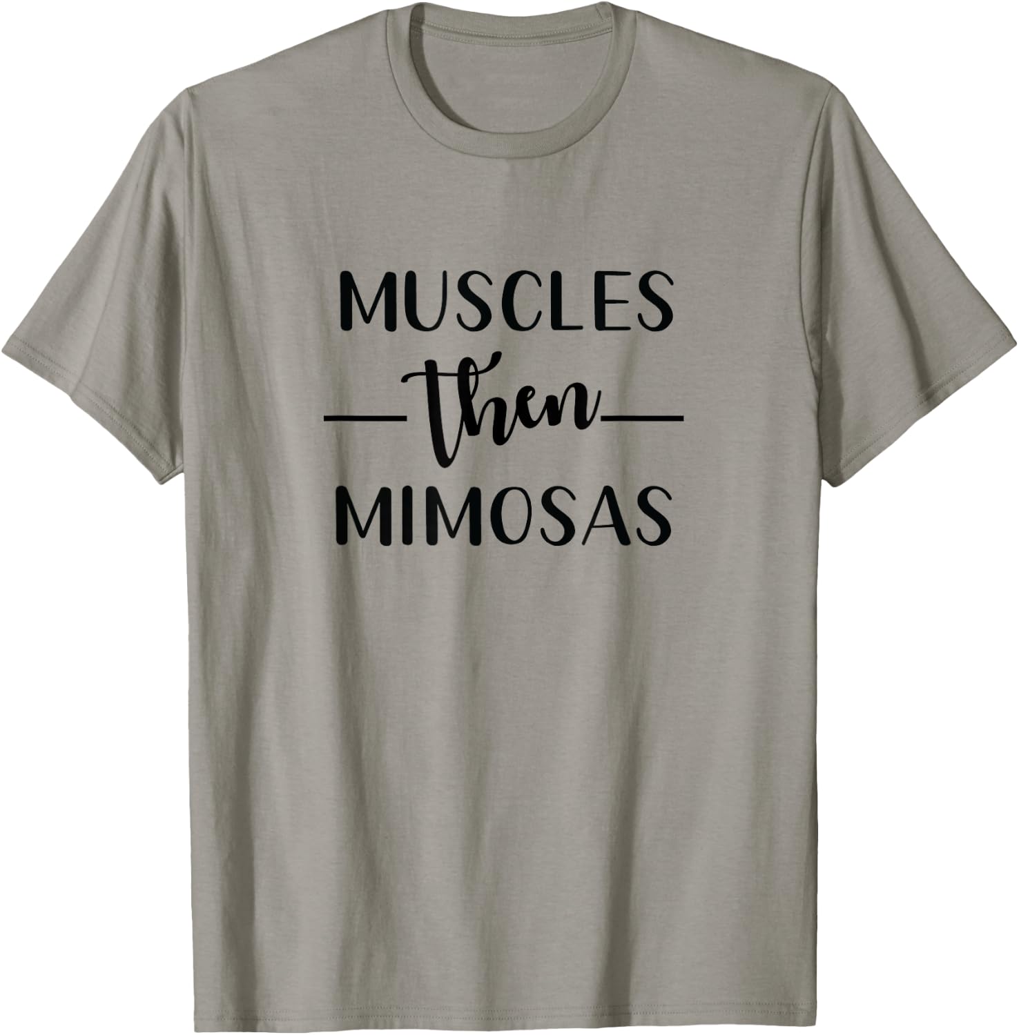 Funny Gym Workout Muscles Then Mimosas Exercise T-Shirt - T-Shirt | Sand