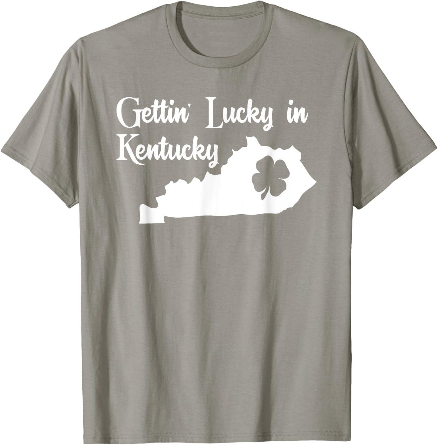 Gettin Lucky in Kentucky Funny St Patricks Day Green T Shirt T-Shirt - T-Shirt | Sand