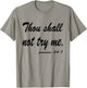 Funny Quotes Thou Shall Not Try Me T-Shirt - T-Shirt | Sand