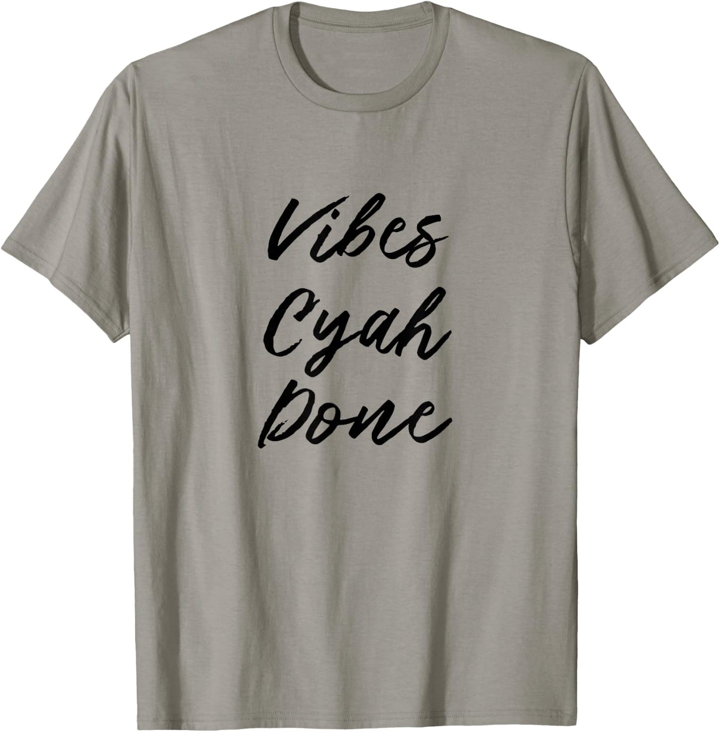 Vibes Cyah Done Machel Montano Soca T-Shirt - T-Shirt | Sand