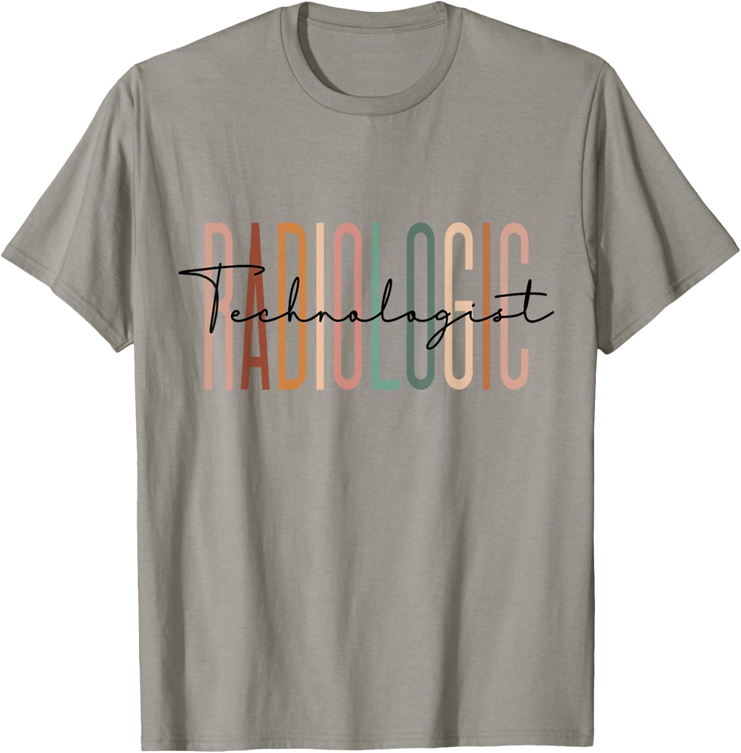 Radiologic Technologist Radiology X-Ray Rad Tech T-Shirt - T-Shirt | Sand