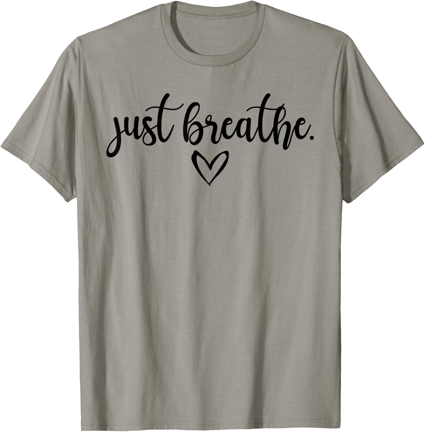 Just Breathe Meditating Meditation Relaxation Namaste Relax T-Shirt - T-Shirt | Sand