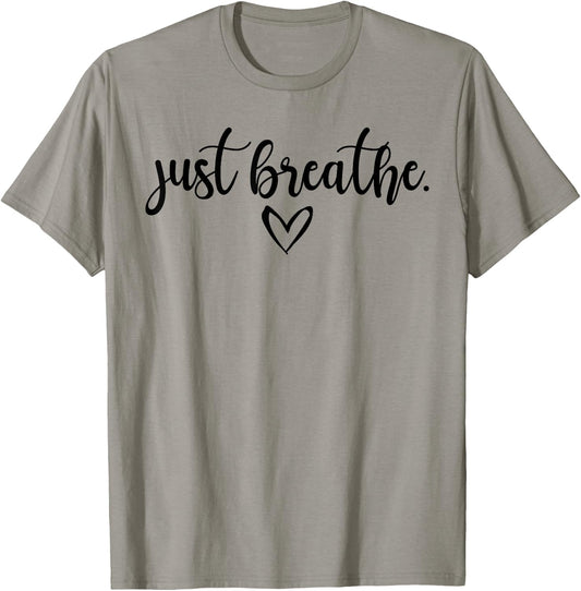 Just Breathe Meditating Meditation Relaxation Namaste Relax T-Shirt - T-Shirt | Sand