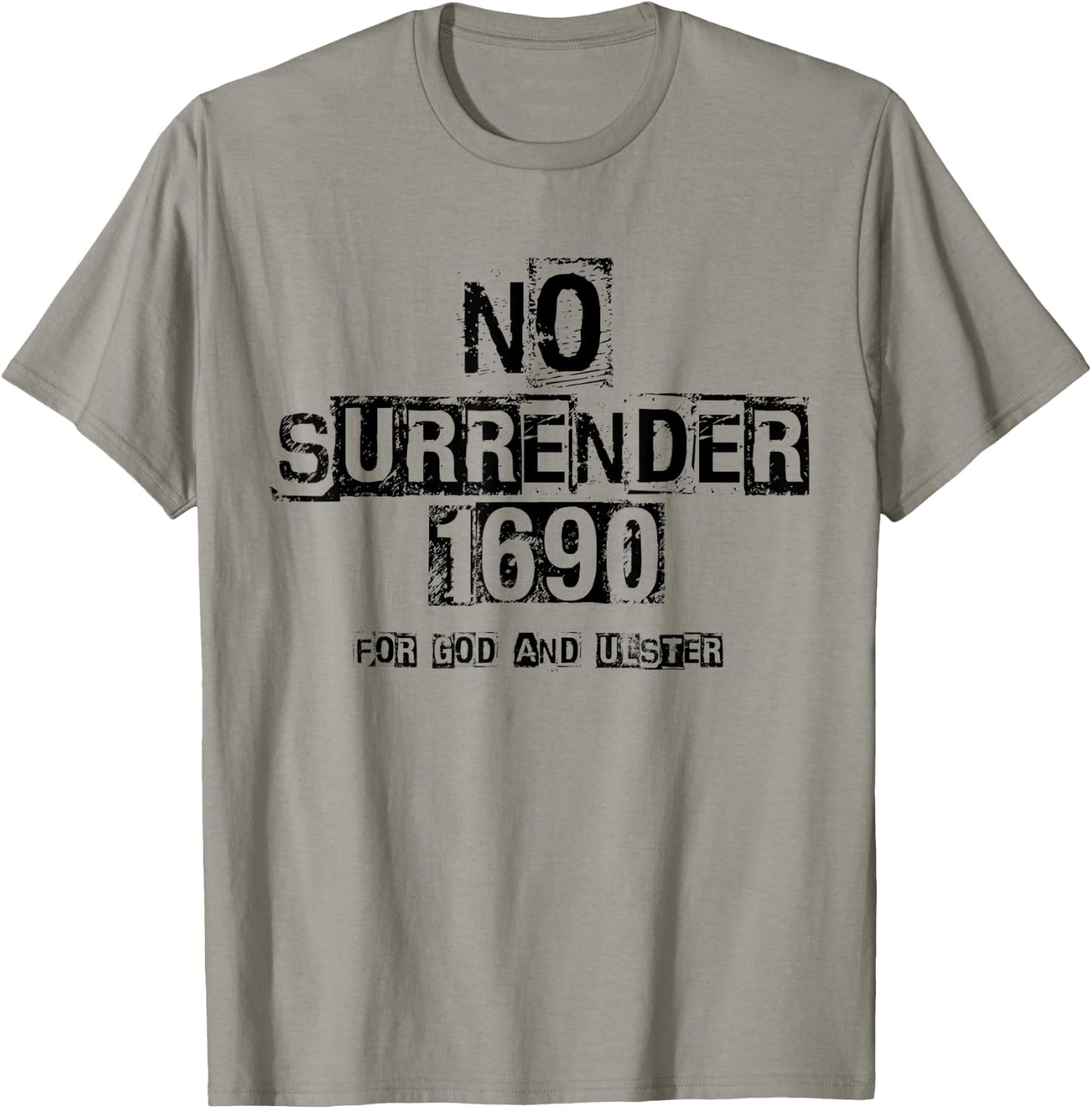 No Surrender - For God and Ulster 1690, Loyalist T-Shirt - T-Shirt | Sand