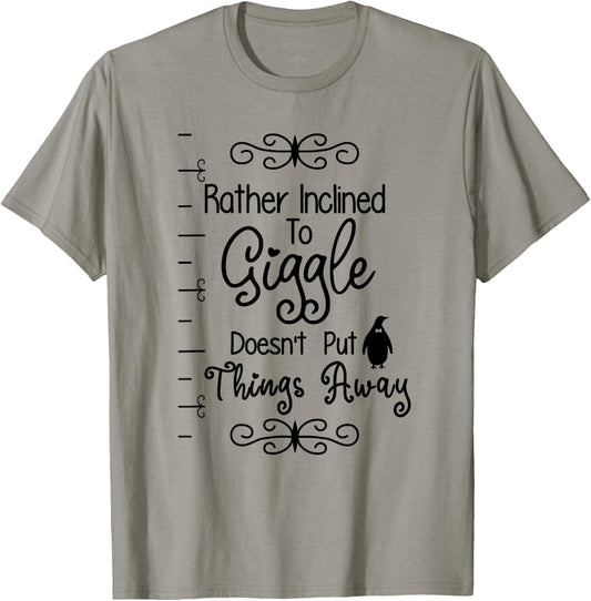 Rather Inclined to Giggle is Best Gift Your Funny Friend T-Shirt - T-Shirt | Sand