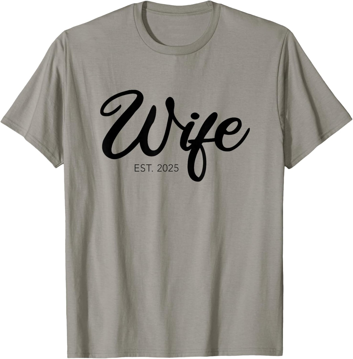 Wedding Wife Est. 2025 T-Shirt - T-Shirt | Sand