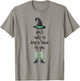 Don't Make Me Drop A House On You Witch Halloween T-Shirt - T-Shirt | Sand