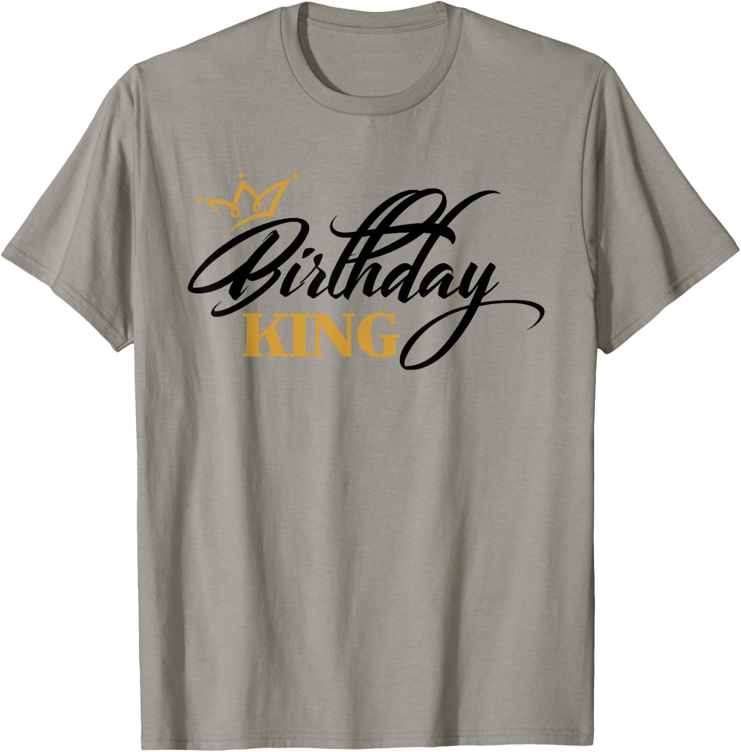 Birthday King | Birthday T-Shirt - T-Shirt | Sand