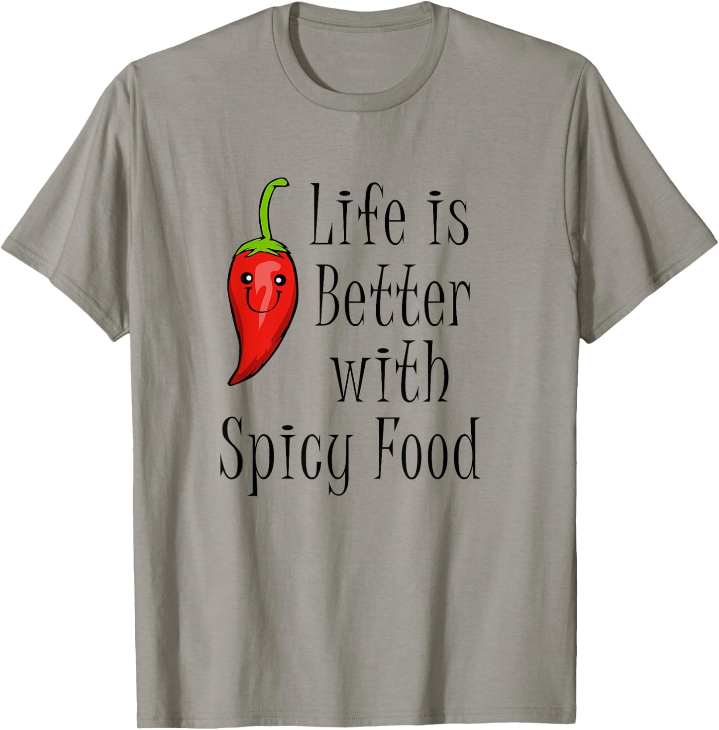 Chili Mexican Food Funny Saying Pepper T-Shirt - T-Shirt | Sand