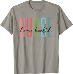 Home Health Nurse Home Care Nursing Registered Nurse RN T-Shirt - T-Shirt | Sand