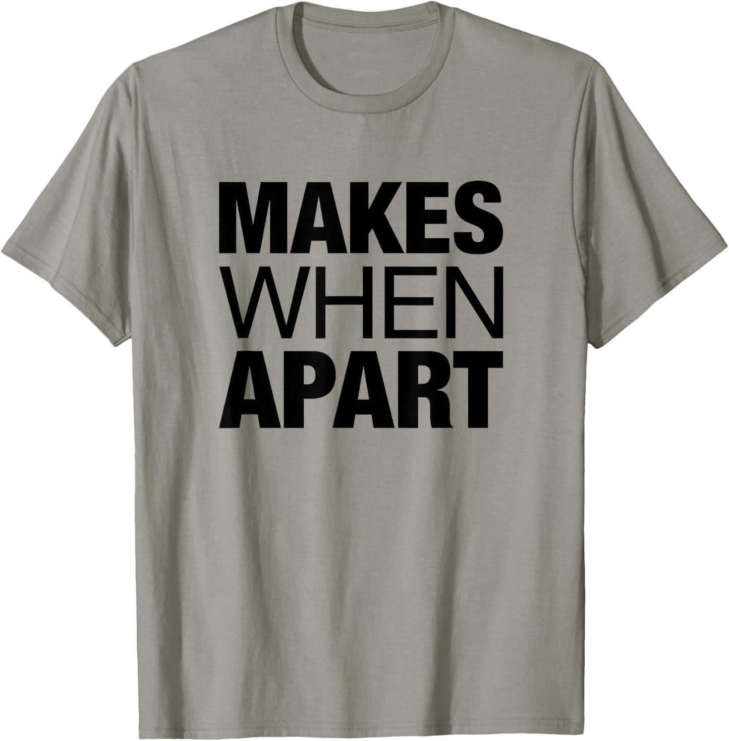 Nothing Makes Sense When We're Apart Cute Couple Matching T-Shirt - T-Shirt | Sand