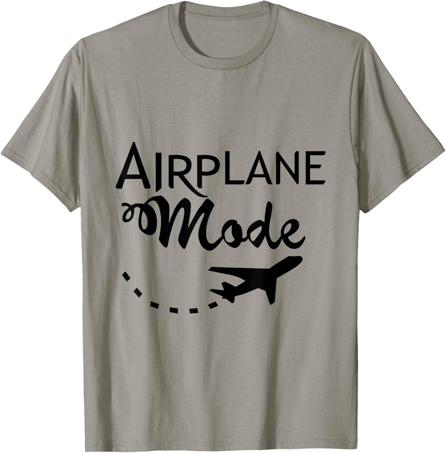 Airplane Mode Fun Traveler Funny Saying Vacation Time Off T-Shirt - T-Shirt | Sand