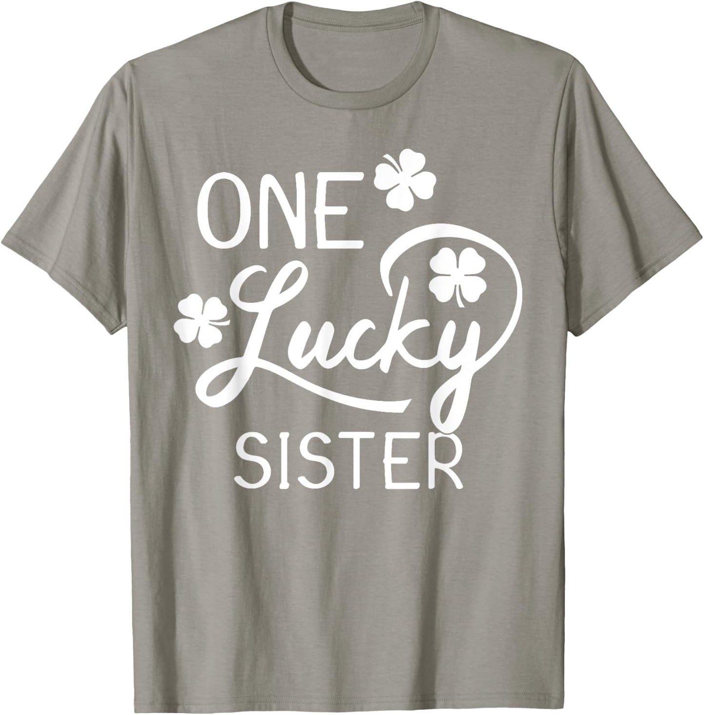 One Lucky Sister St. Patrick's Day T-Shirt - T-Shirt | Sand