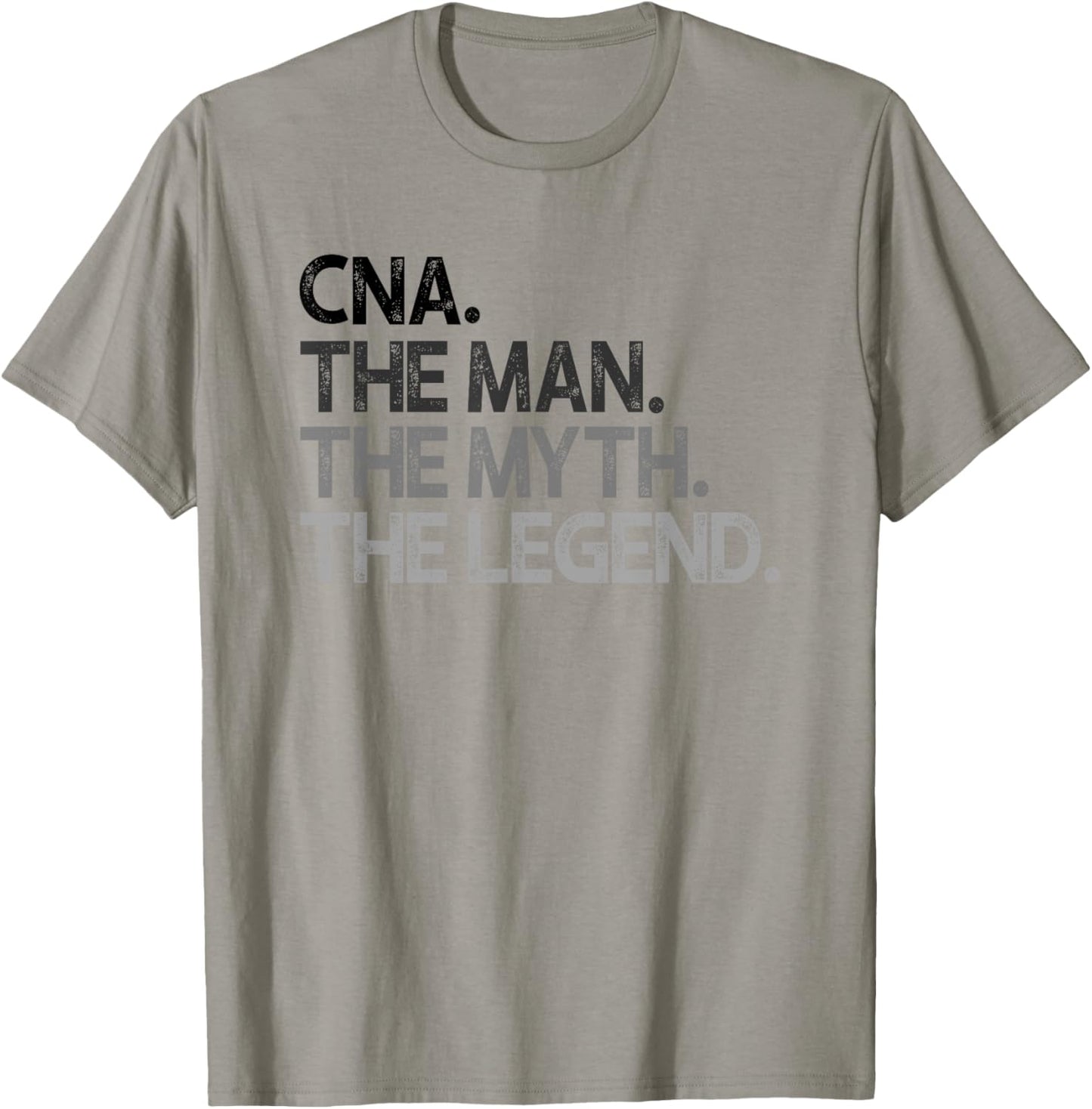 CNA The Man Myth Legend Gift T-Shirt - T-Shirt | Sand