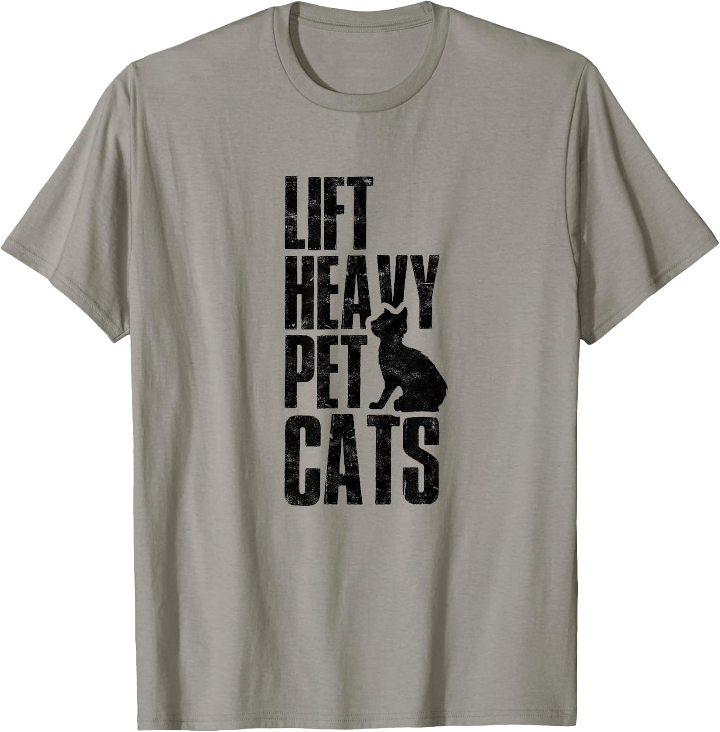 Lift Heavy Pet Cats Funny Gym Workout - Gym Deadlifting Abs T-Shirt - T-Shirt | Sand