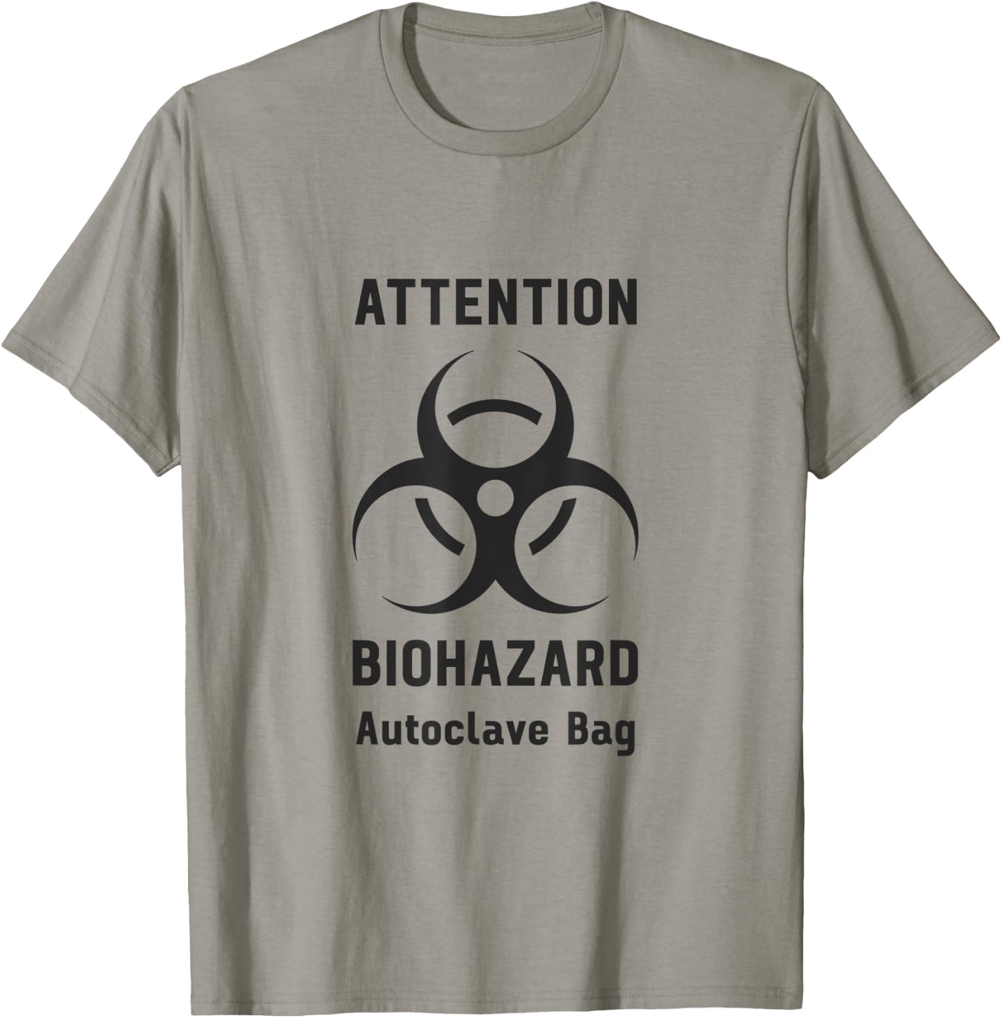 Attention Biohazard Autoclave Bag Funny Laboratory Tech T-Shirt - T-Shirt | Sand