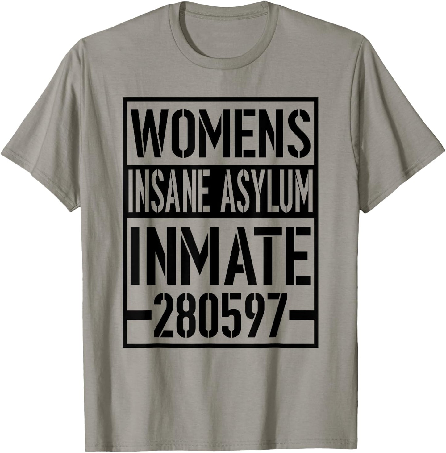 Insane Asylum Inmate T-Shirt - T-Shirt | Sand