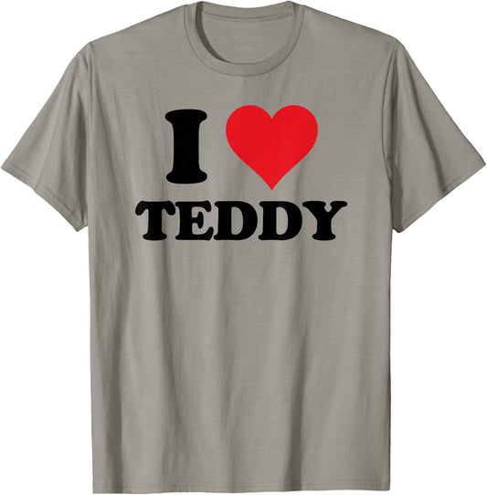 I Heart Teddy First Name I Love Personalized Stuff T-Shirt - T-Shirt | Sand