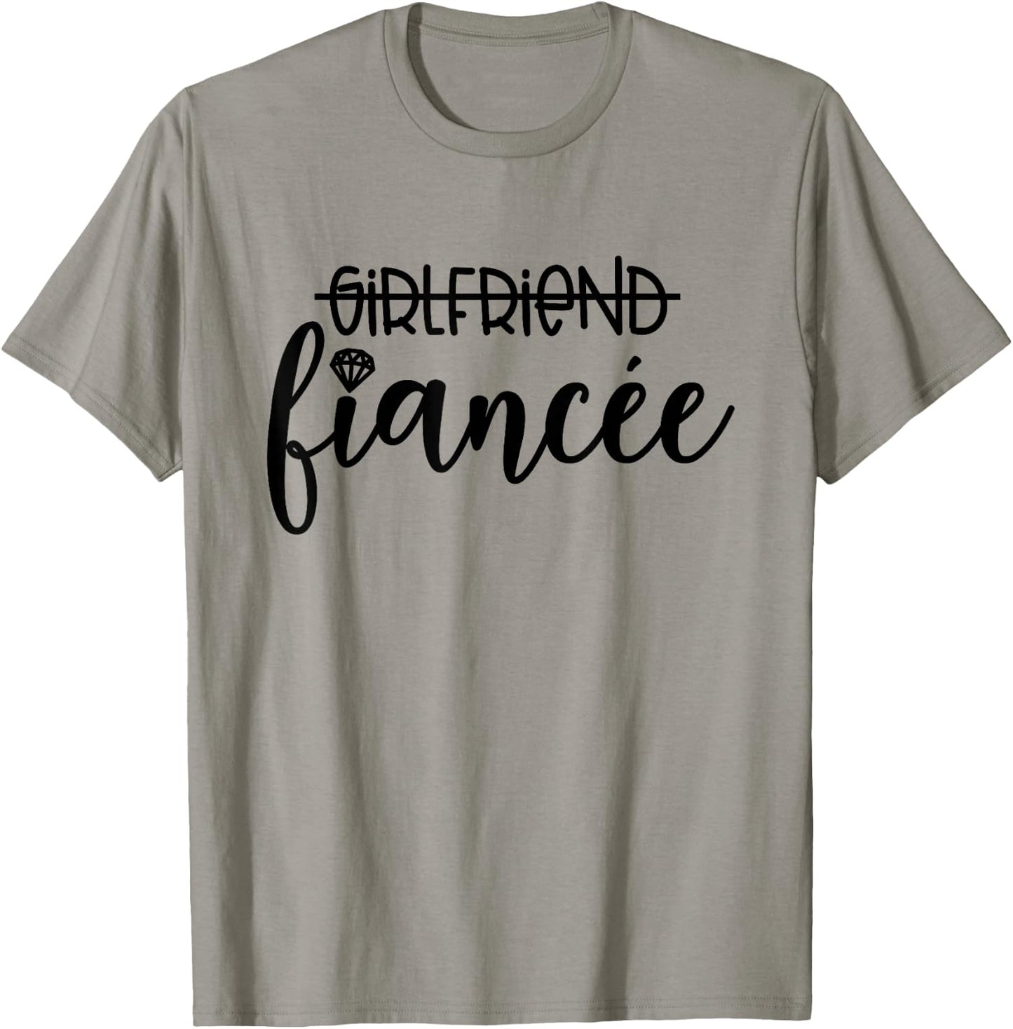 Girlfriend Fiancée Engagement Engaged Couple Matching T-Shirt - T-Shirt | Sand