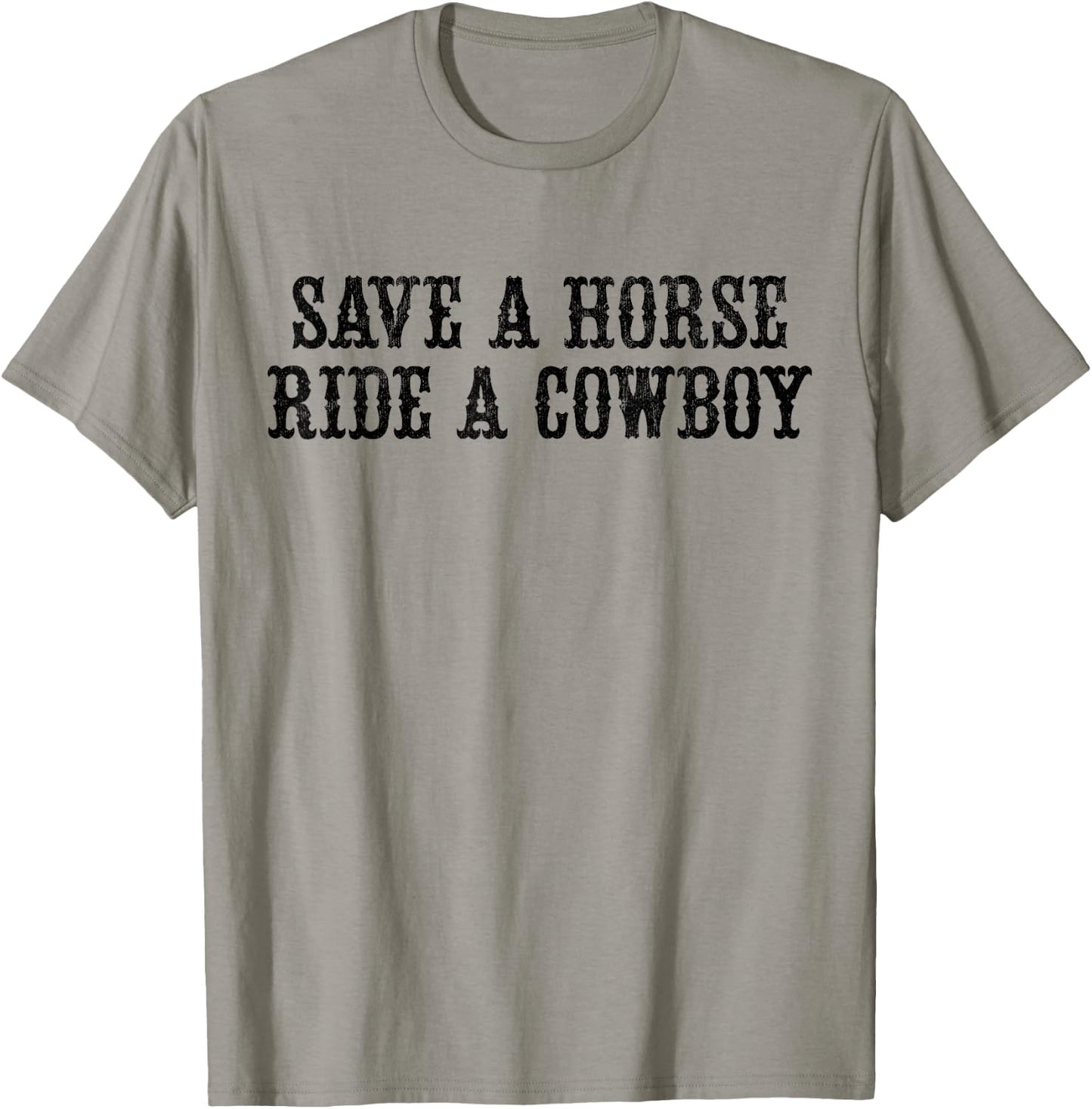 Save A Horse Ride A Cowboy Vintage Retro T-Shirt - T-Shirt | Sand