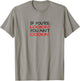 If you're lookin' you ain't cookin' Witty Chef Motto T-Shirt - T-Shirt | Sand