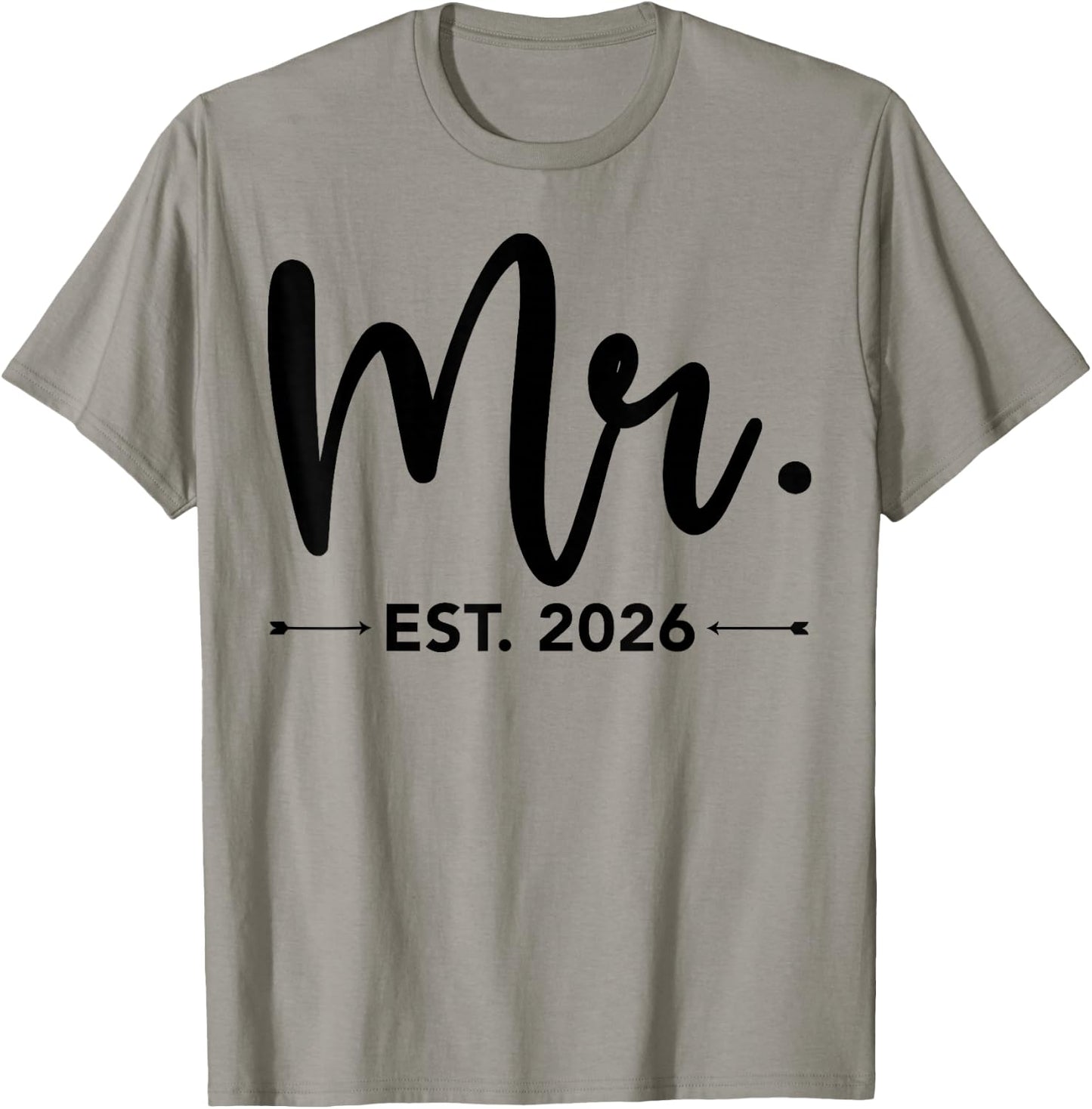 Mr. Est. 2026 Just Married Promoted to Mr and Mrs Matching T-Shirt - T-Shirt | Sand