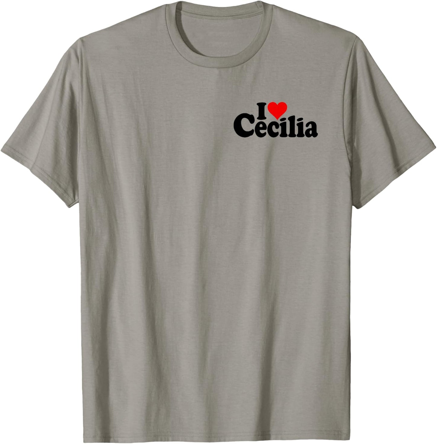 I Love Heart Cecilia Name ON A T-Shirt - T-Shirt | Sand