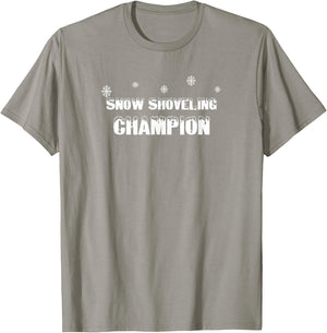 Winter Holiday Snow Shoveling Gift . Champion! T-Shirt - T-Shirt | Sand