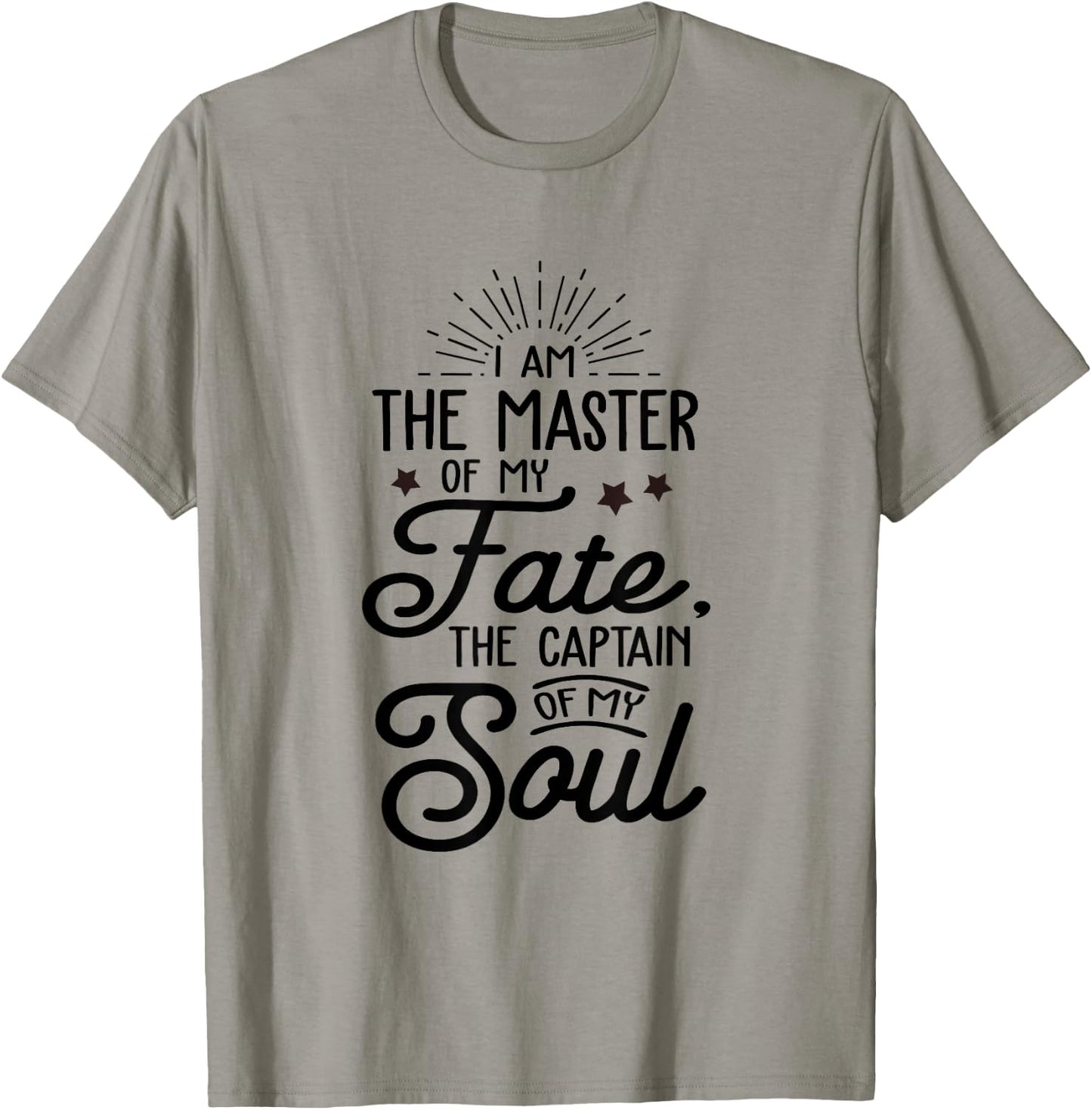I'm The Master Of My Fate The Captain Of My Soul Christian T-Shirt - T-Shirt | Sand